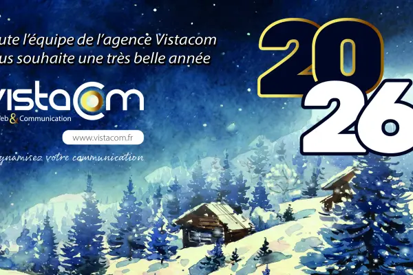 Toute l’équipe VISTACOM vous souhaite une BONNE ANNÉE 2026 !